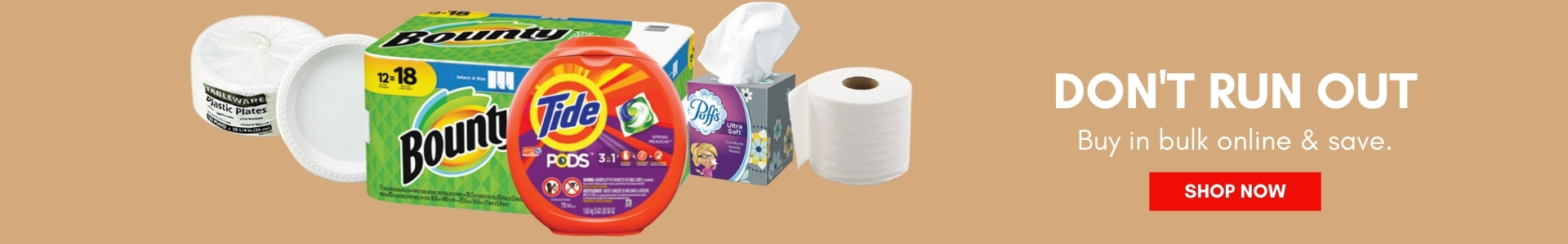 Shop household supplies. Don't run out. Buy in bulk online and save.